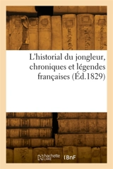 L'historial du jongleur, chroniques et légendes françaises - Ferdinand Langlé