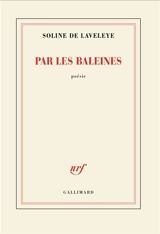 Par les baleines - Soline de Laveleye