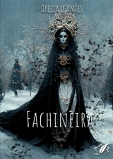 Fachinèira - Orezza d' Antes