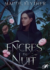 Encres de nuit - Maude Elyther