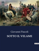 SOTTO IL VELAME - Giovanni Pascoli
