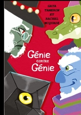Génie contre génie - Gaya Tameron