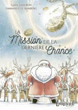 La Mission de la Dernière Chance : - Couverture souple - Emmanuelle Ramberg