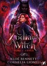 Zodiac's Witch : T.1 : l'Eveil - Lioneli, Cornelia