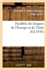 Parallèle des langues de l'Europe et de l'Inde - Frédéric Gustave Eichhoff