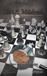 Contes et légendes de l'Entremonde, tome 2 : Mei & Mildred sur l'échiquier de la mort - GUEGAN, Guillaume