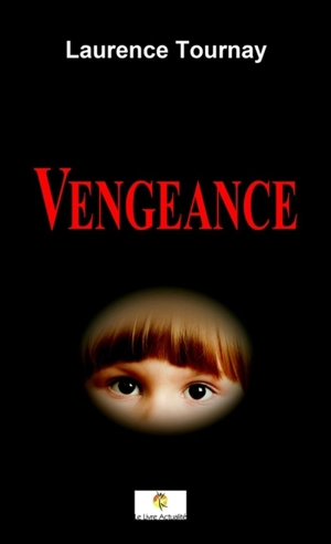 Vengeance - Laurence Tournay