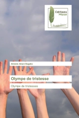 Olympe de tristesse : Olympe de tristesses - Mario Paul Ahues Blanchait
