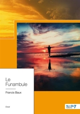 Le Funambule - Francis Baux