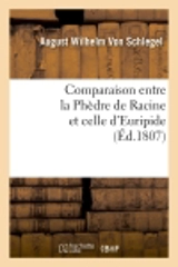 Comparaison entre la Phèdre de Racine et celle d'Euripide , (Ed.1807) - Madeleine de Souvré Sablé