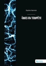 Ames en tempête - Sophie Hannick