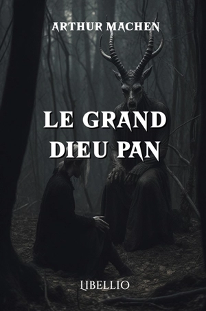 LE GRAND DIEU PAN - Arthur Machen