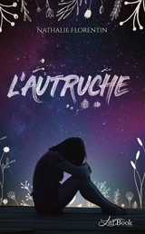 L'Autruche - Nathalie Florentin