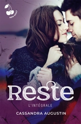 Reste (L'intégrale) - Augustin, Cassandra