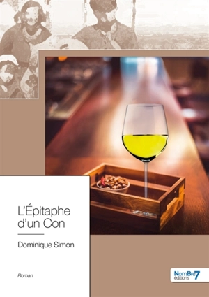 L'Epitaphe d'un Con - Dominique Simon