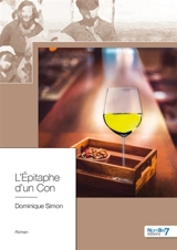 L'Epitaphe d'un Con - Dominique Simon