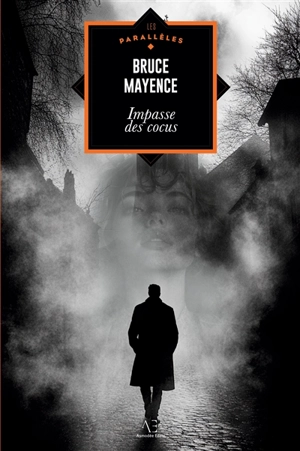 Impasse des cocus - Bruce L. Mayence