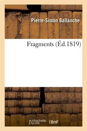 Fragments - Pierre-Simon Ballanche