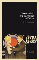 Extension du domaine de l'abus - Joël Broustail