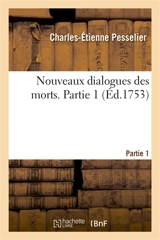 Nouveaux dialogues des morts - Charles-Etienne Pesselier