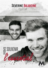Se souvenir de l'essentiel - Séverine Balavoine