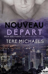 Nouveau Départ - Tere Michaels