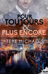 Pour toujours et plus encore - Tere Michaels