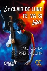 Le clair de lune te va si bien - Vaughn, Piper