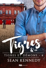 Tigres & Co : Tigres et démons, T4 - Sean Kennedy