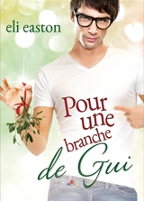 Pour une branche de gui - Easton, Eli
