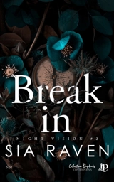 Break in - RAVEN, SIA