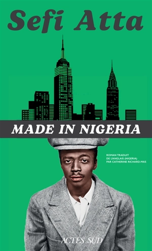Made in Nigeria - Sefi Atta