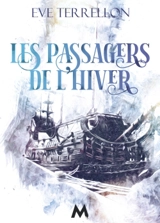 Les Passagers de l'Hiver - Eve Terrellon