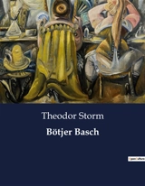 Bötjer Basch - Theodor Storm