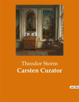 Carsten Curator - Theodor Storm