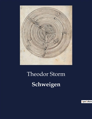 Schweigen - Theodor Storm