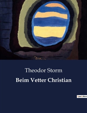Beim Vetter Christian - Theodor Storm