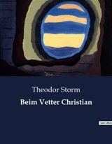 Beim Vetter Christian - Theodor Storm