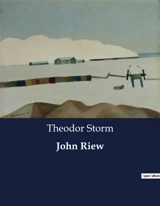 John Riew - Theodor Storm