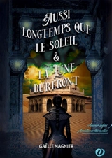 Aussi longtemps que le Soleil et la Lune dureront - Gaëlle Magnier