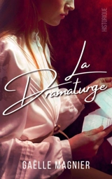 La Dramaturge - Gaëlle Magnier