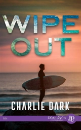 Wipe Out - DARK, CHARLIE