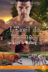 L'éveil du tanneur - GHISLAIN, GEORGE J.