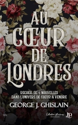 Au coeur de Londres - GHISLAIN, GEORGE J.