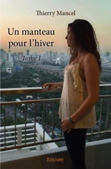 Un manteau pour l'hiver - Thierry Mancel