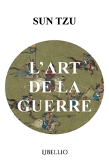 L'art de la guerre - Sun Tzu