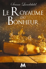 Le Royaume du Bonheur - Landchild, Seana
