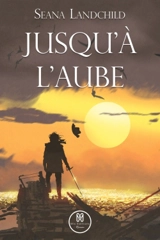 Jusqu'à l'aube - Landchild, Seana
