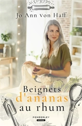 Beignets d'ananas au rhum - Jo Ann von Haff