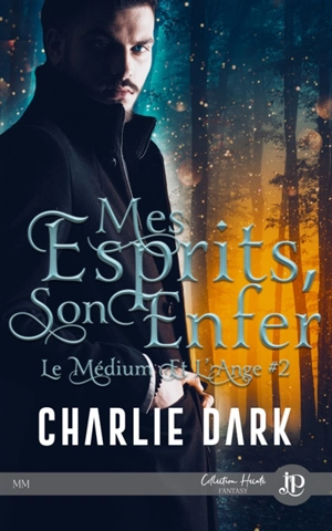 Mes esprits, son enfer - DARK, CHARLIE